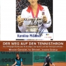 Das Buch mit Trainingsmethoden: Der Weg auf den Tennisthron